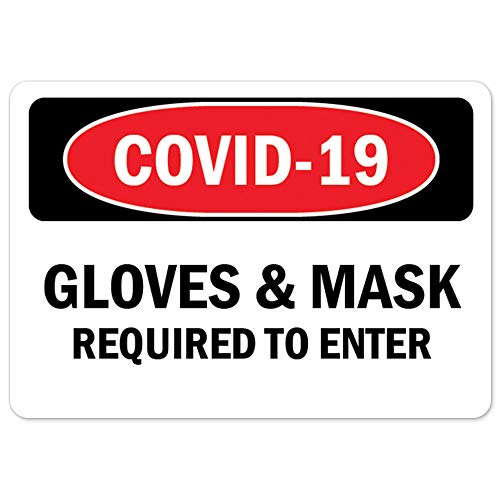 COVID-19 Notice Sign - COVID-19 Gloves & Mask Required to Enter |
