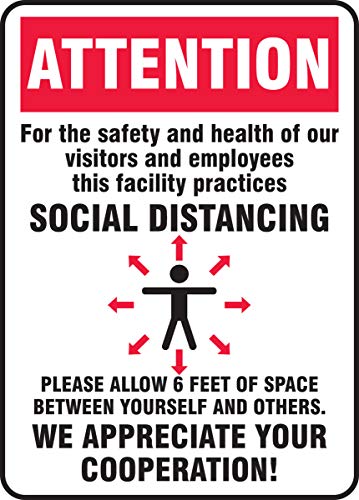 Accuform Safety Sign "Attention - for The Safety and Health of Our