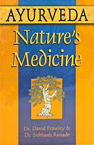 Ayurveda, Nature's Medicine
